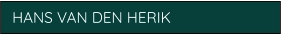 HANS VAN DEN HERIK