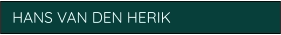 HANS VAN DEN HERIK