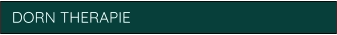 DORN THERAPIE