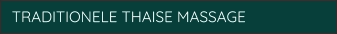 TRADITIONELE THAISE MASSAGE