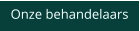Onze behandelaars