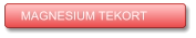 MAGNESIUM TEKORT MAGNESIUM TEKORT